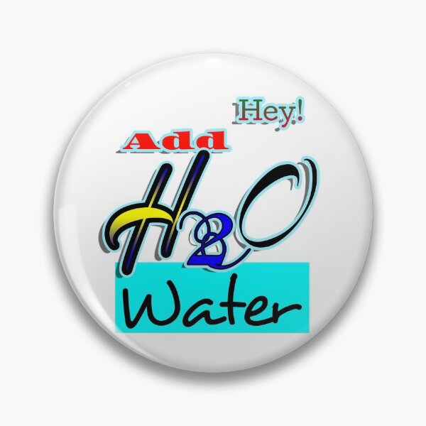 Item preview, Hey! Add H2o Water designed and sold by Oseiprinton1.