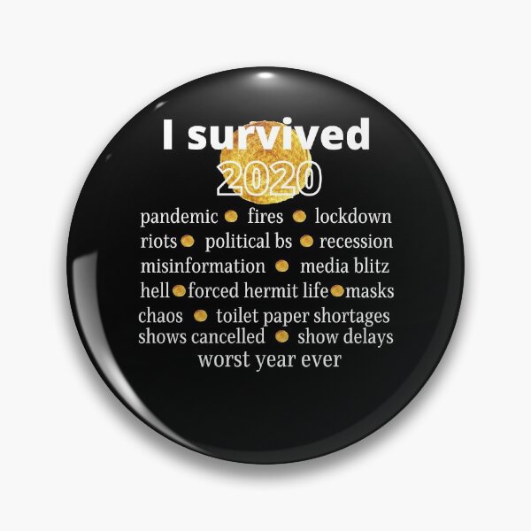 Item preview, I Survived 2020 Chaotic Events designed and sold by StormyMuse.