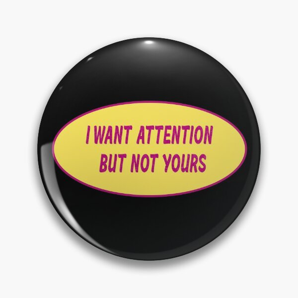 Item preview, vending machine sticker "i want attention, but not yours" designed and sold by stickersbyro ☆.