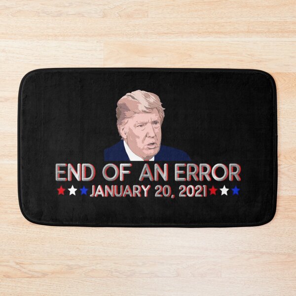 Item preview, End Of An Error January 20 2021 designed and sold by JG0024.