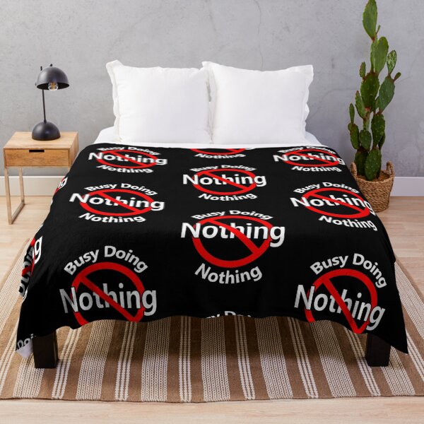 Item preview, Busy Doing Nothing designed and sold by notstuff.