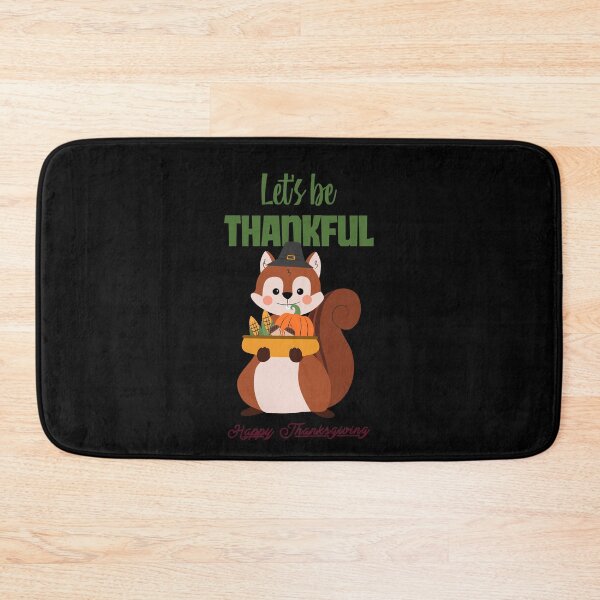 Item preview, Let's Be Thankful Squirrel Thanksgiving Holiday designed and sold by RGVDesigns.