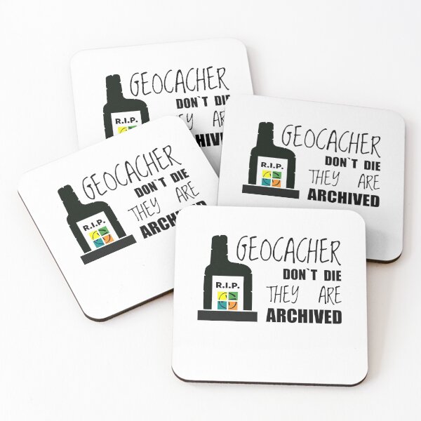 Item preview, Geocachers don`t die they are archived! designed and sold by artefactus.