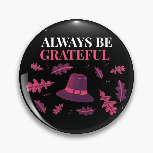 Item preview, Always Be Grateful  Thanksgiving Thankful Blessed designed and sold by RGVDesigns.