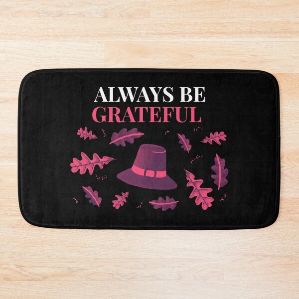 Item preview, Always Be Grateful  Thanksgiving Thankful Blessed designed and sold by RGVDesigns.