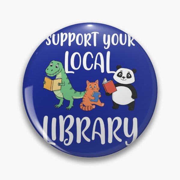 Item preview, Support Your Local Library designed and sold by Hapoel.