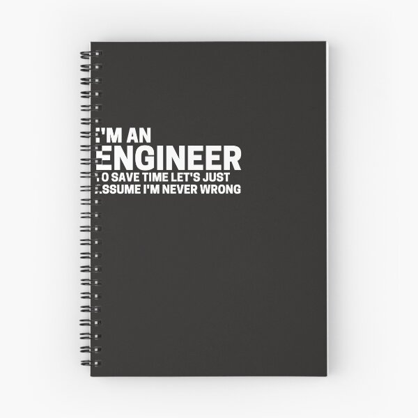 Item preview, I'm an engineer and to save time let's assume I'm never wrong designed and sold by scienceisfunny.