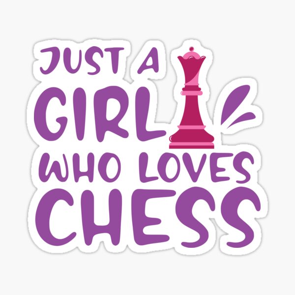 just a girl who loves chess - chess queen Sticker