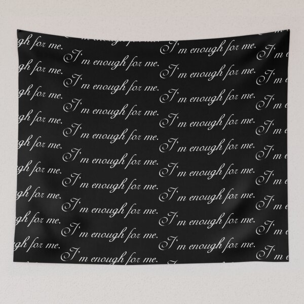 Item preview, I'm Enough For Me (White) designed and sold by Printend _.