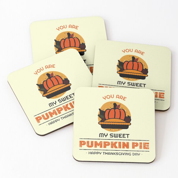 Item preview, You Are My Sweet Pumpkin Pie Thanksgiving designed and sold by RGVDesigns.