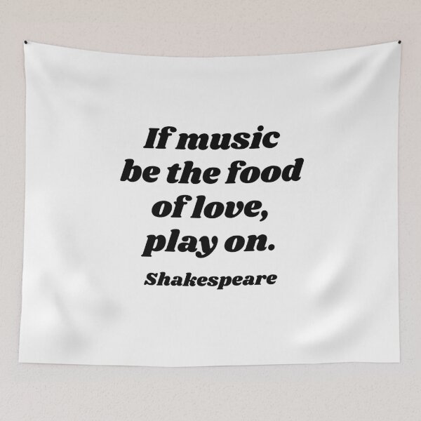 Item preview, Shakespeare Quotes - If music be the food of love, play on designed and sold by Inspirationmotivation.