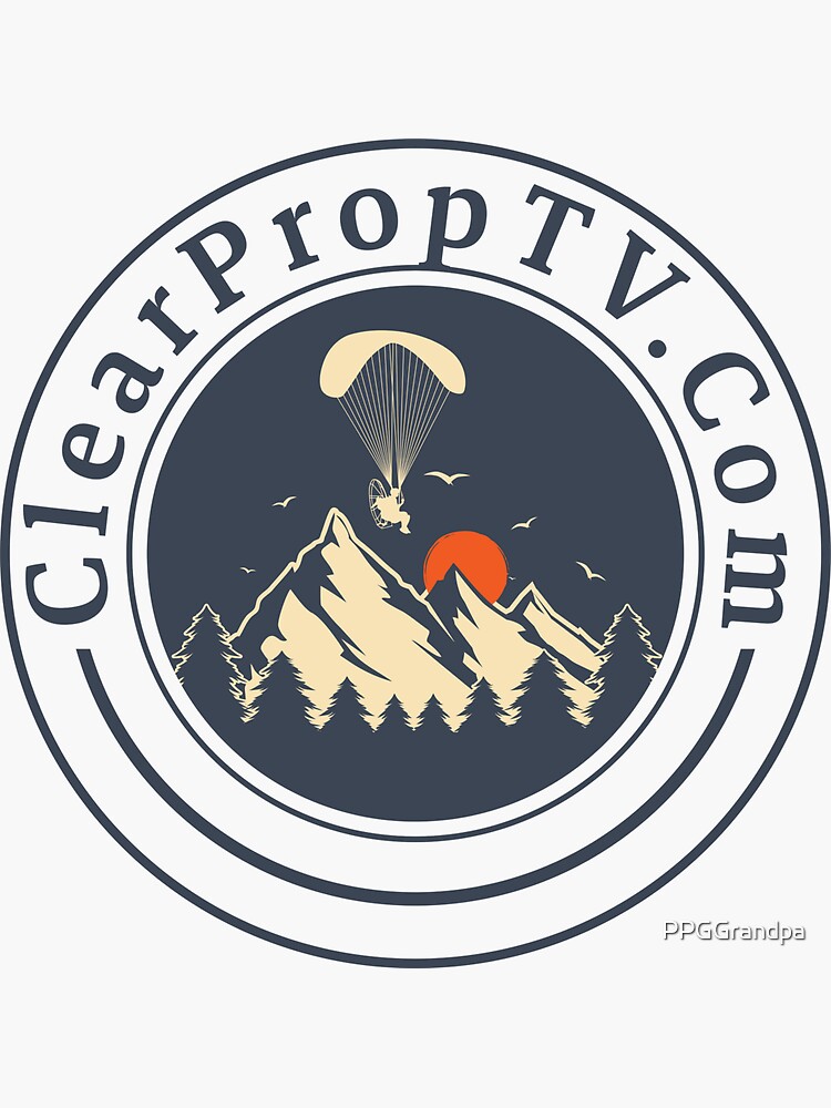 Official ClearPropTV by PPGGrandpa
