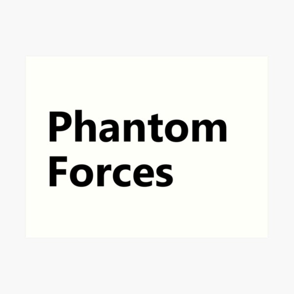 Phantom Forces T Shirt Art Print By Scotter1995 Redbubble - roblox phantom forces decal