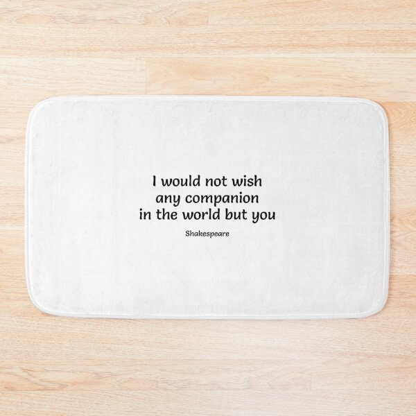 Item preview, Shakespeare Romantic Love Quote - I would not wish any companion in the world but you  designed and sold by Inspirationmotivation.
