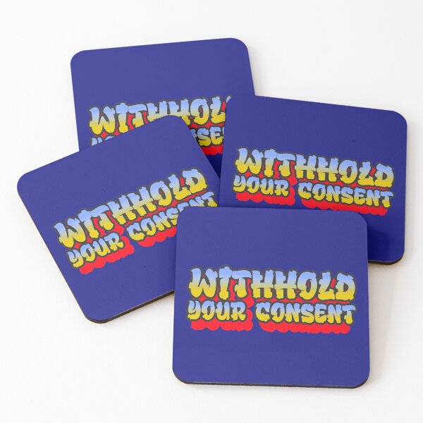 Item preview, Withhold your consent now designed and sold by FreedomAlways.
