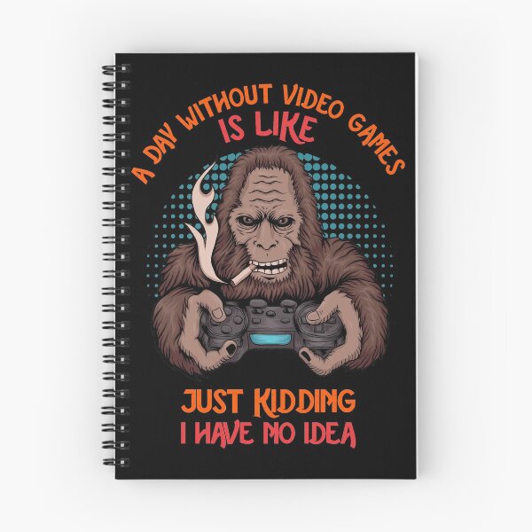 Item preview, A Day Without Video Games Is Like Just Kidding I Have No Idea - YETI designed and sold by pannolinno.