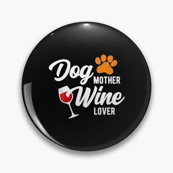 Artikelvorschau, Hund Mutter Weinliebhaber entworfen und verkauft von cool-merch.