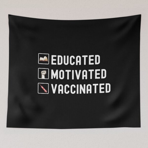 Item preview, Educated Motivated Vaccinated designed and sold by cool-merch.
