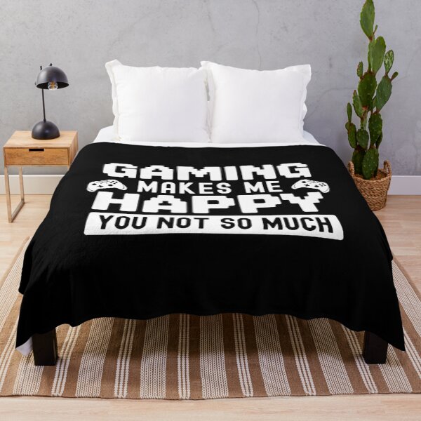 Item preview, Gaming Makes Me Happy You Not So Much for Gamer designed and sold by cool-merch.