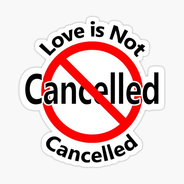 Item preview, Love is not Cancelled designed and sold by notstuff.