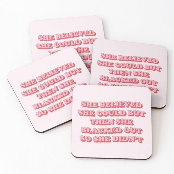 Item preview, She believed she could but then she blacked out so she didn't designed and sold by Statim.