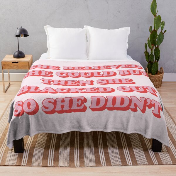 Item preview, She believed she could but then she blacked out so she didn't designed and sold by Statim.