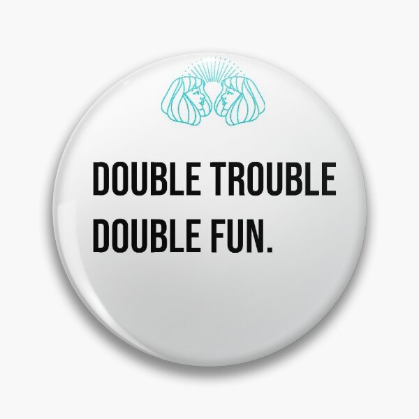 Item preview, Double trouble double fun. designed and sold by Azodiac.