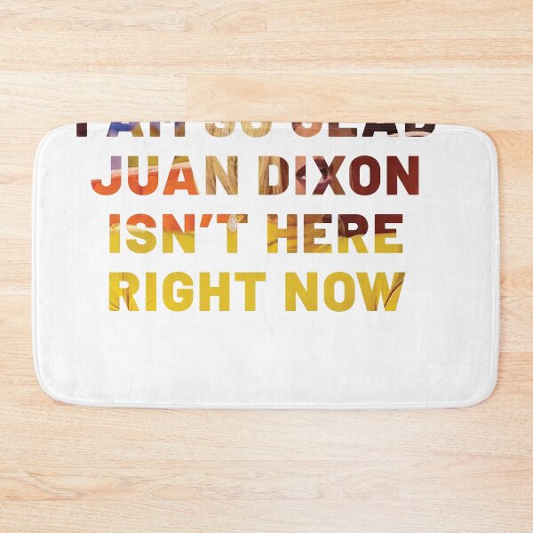 Item preview, I am so glad Juan Dixon isn't here right now designed and sold by WerkShirt.