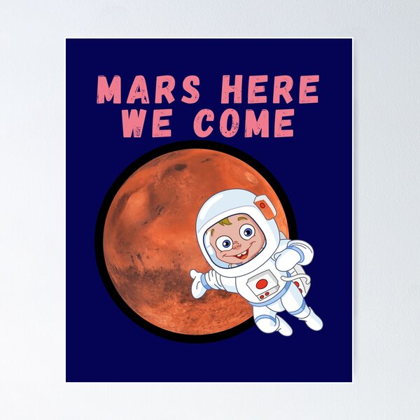 Item preview, Mars Here We Come beautiful designed and sold by CoolandVibrant.