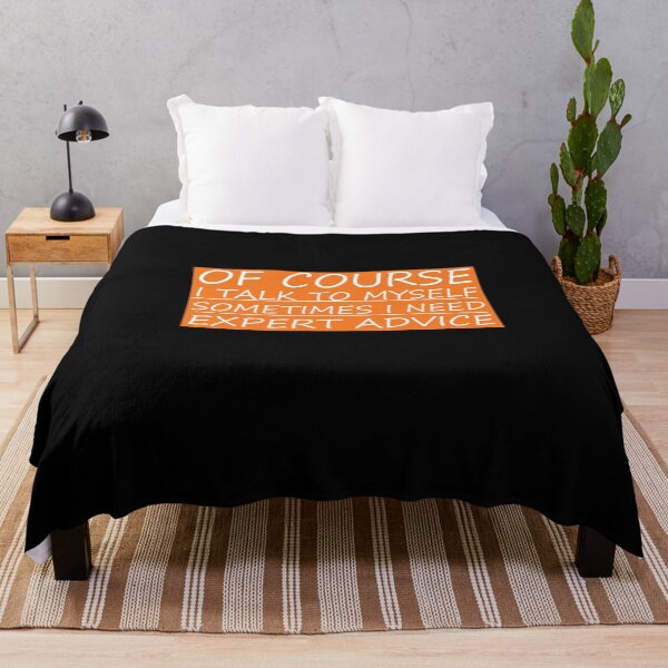 Item preview, Of Course I Talk To Myself Sometimes I Need Expert Advice Funny Gift designed and sold by pedrored369.