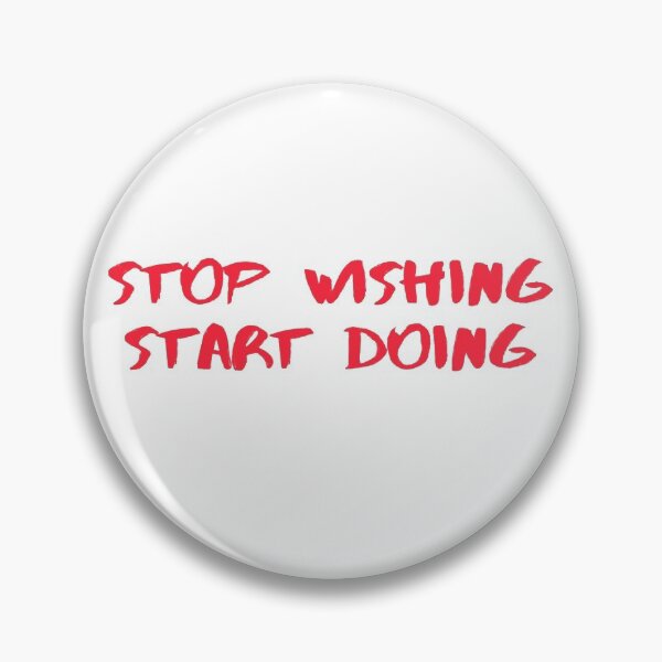 Item preview, Stop wishing, start doing. designed and sold by Samvy.