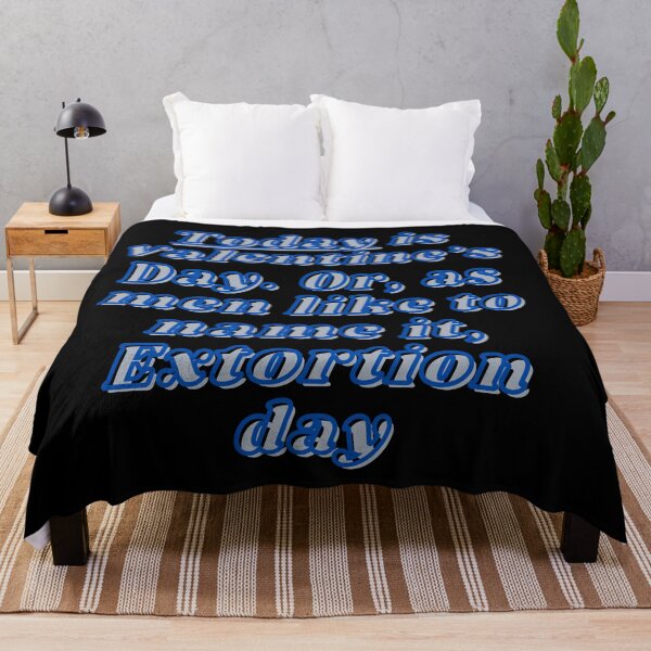 Item preview, Today is Valentine’s Day. Or, as men like to name it, Extortion day designed and sold by Viktor Kabbach.