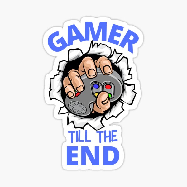 Gamer Till The End Gamer Quote Sticker By Bitsndpieces Redbubble