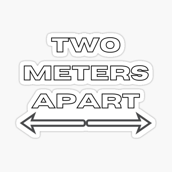 Two Meters Apart Sticker
