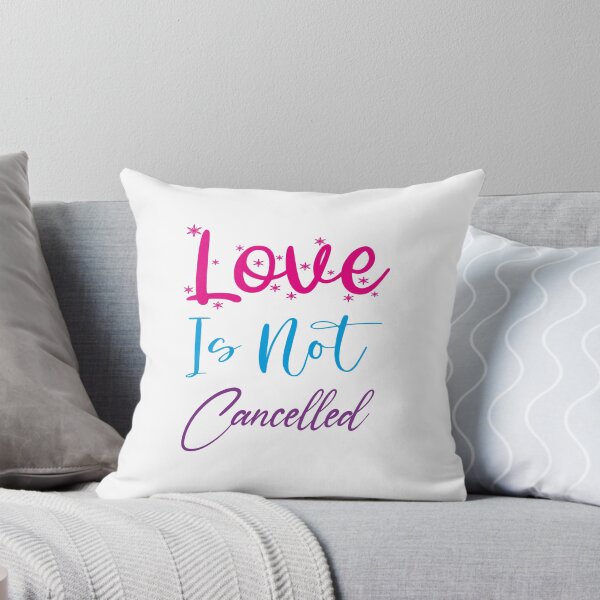 Item preview, Love is not cancelled designed and sold by MyliaHamor.