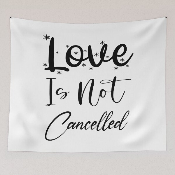 Item preview, Love is not cancelled designed and sold by MyliaHamor.