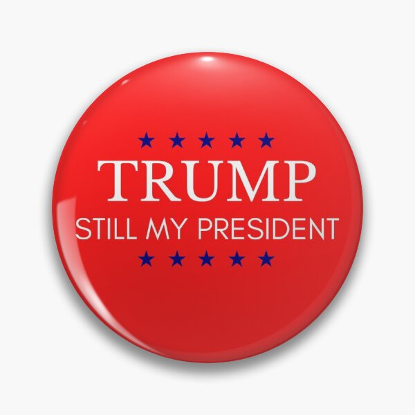 Item preview, Trump Still My President! designed and sold by foxprintbiz.