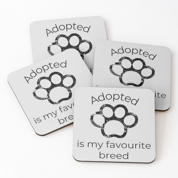 Item preview, Adopted is my favourite breed black text, paw print designed and sold by naturecdesigns.