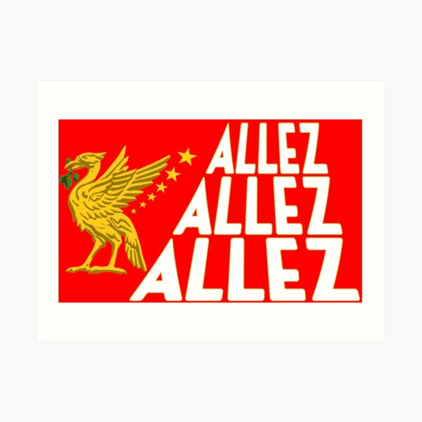 Allez Allez Allez Art Print