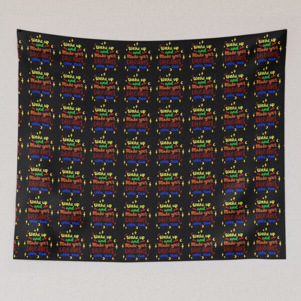 Item preview, Make Your Dreams Real, Wake Up And Make Your Dreams Come True designed and sold by HINDAM4U.