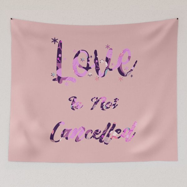 Item preview, Love is not cancelled designed and sold by MyliaHamor.