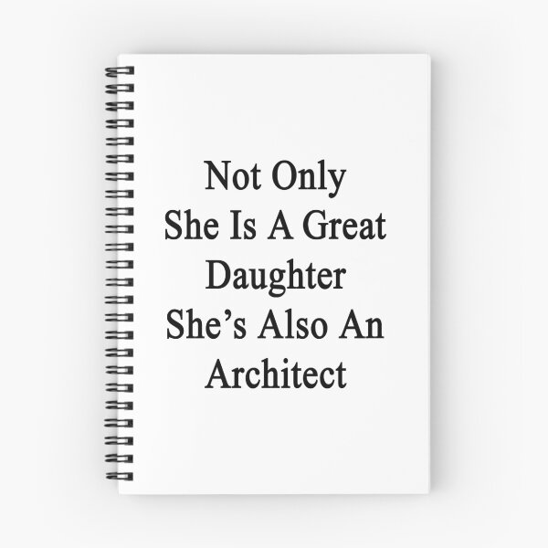 Item preview, Not Only She Is A Great Daughter She's Also An Architect  designed and sold by supernova23.