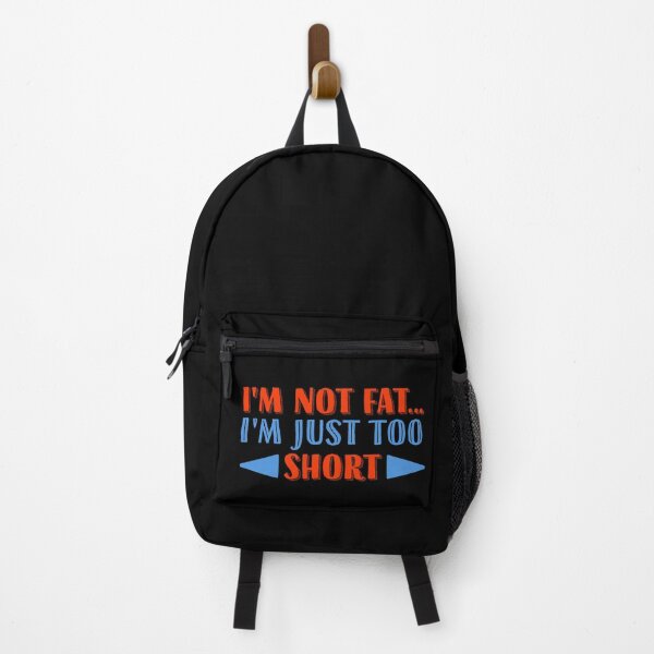 Item preview, I'm not fat. I'm just too short designed and sold by wesco.