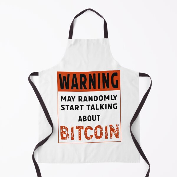 Item preview, Warning May Randomly Start Talking About Bitcoin designed and sold by be-great.