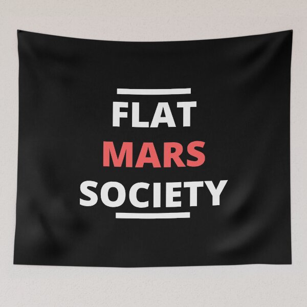Artikelvorschau, Flat Mars Society entworfen und verkauft von Sutra-Lotus-Co.