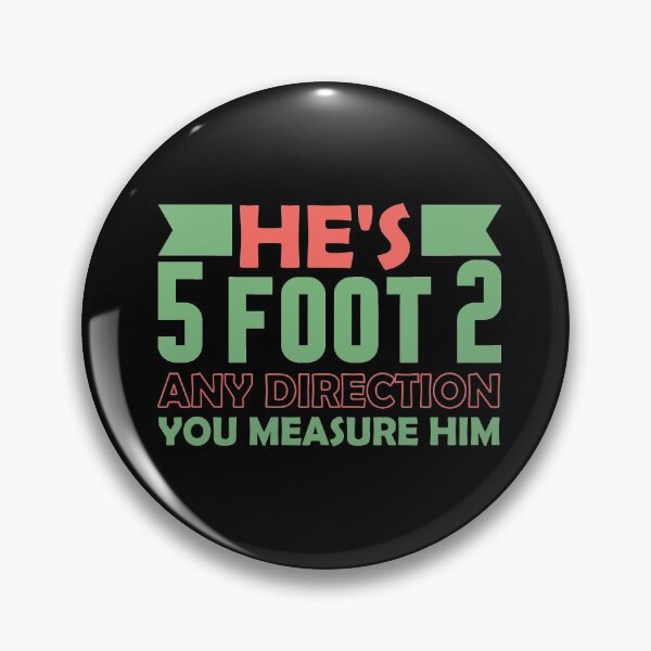 Item preview, He’s 5 foot 2 any direction you measure him designed and sold by wesco.