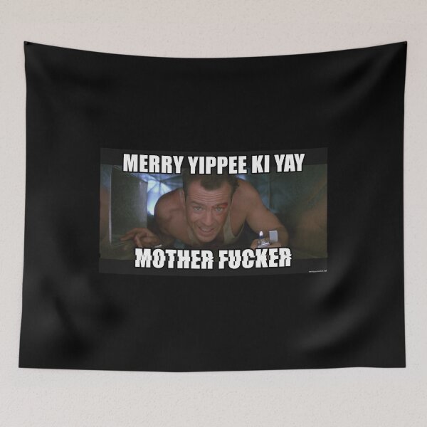 Item preview, Yippee ki yay mother f cker designed and sold by YasyStore.