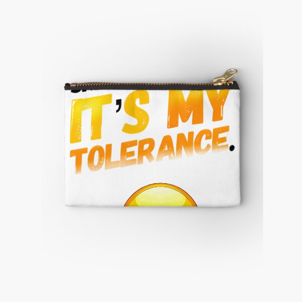 Item preview, My people skills are fine. It’s my tolerance.  designed and sold by mwebba2005.