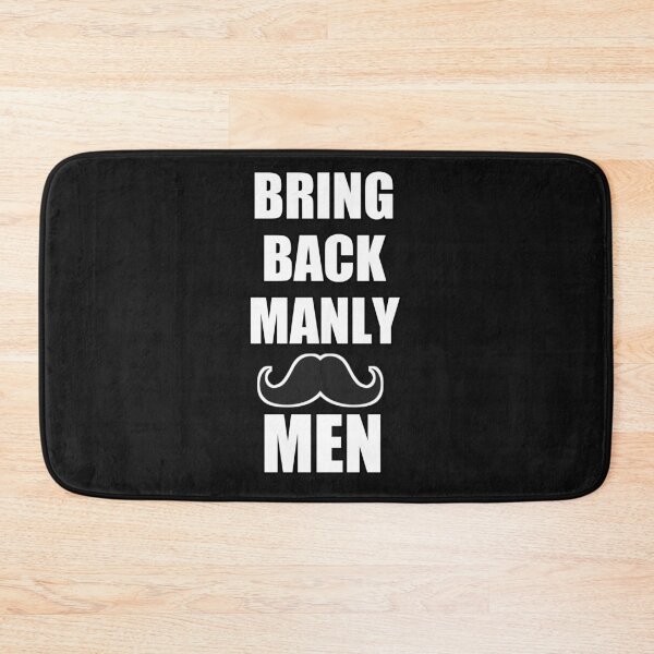 Item preview, Bring back manly men designed and sold by Rajeev  Singh.