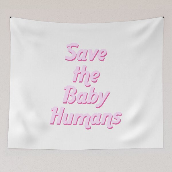 Item preview, Save the Baby Humans Sticker designed and sold by graveitchy.